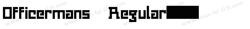 Officermans Regular字体转换